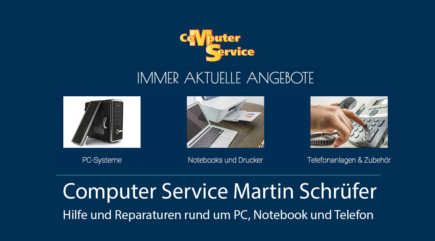 Computer Service Martin Schrüfer - Immer aktuelle Angebote
